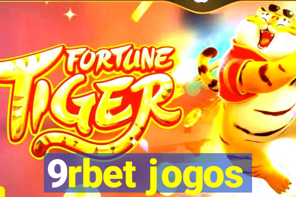 9rbet jogos