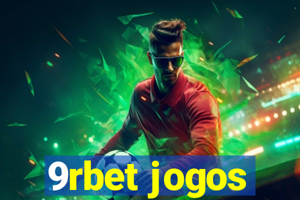 9rbet jogos