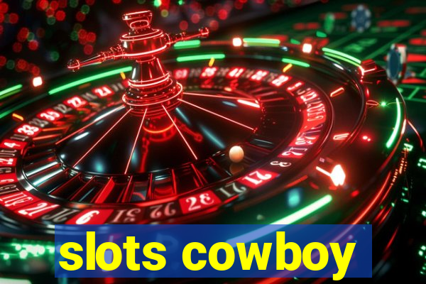 slots cowboy