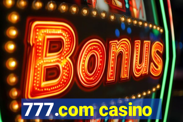 777.com casino