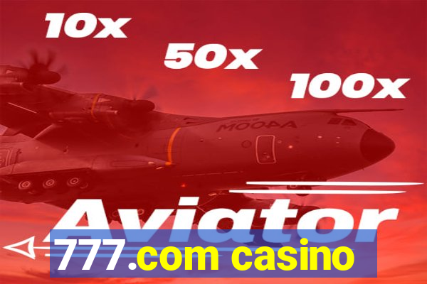 777.com casino