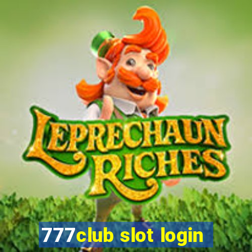 777club slot login