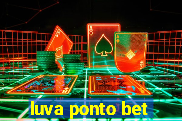 luva ponto bet