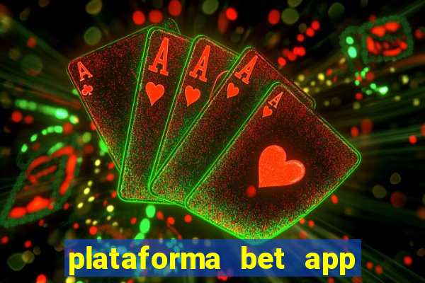 plataforma bet app é confiável