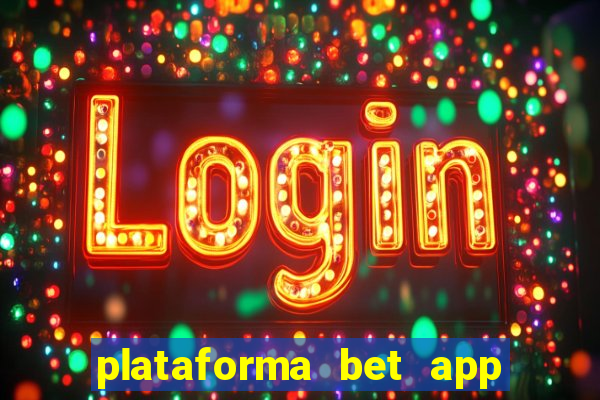 plataforma bet app é confiável