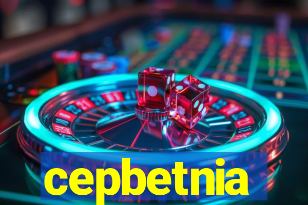 cepbetnia