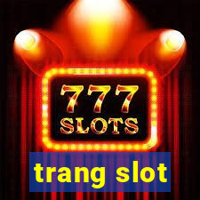 trang slot