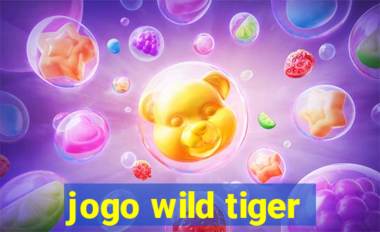 jogo wild tiger