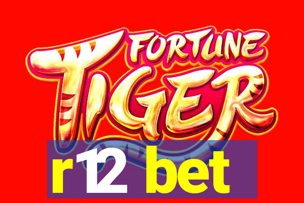 r12 bet