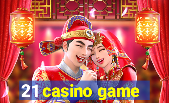 21 casino game