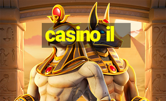 casino il