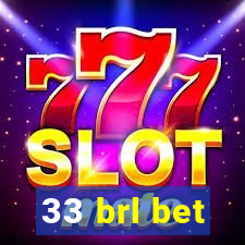 33 brl bet