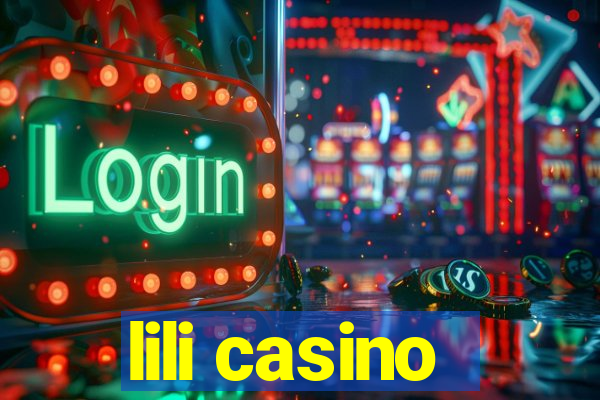 lili casino