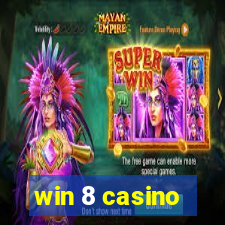 win 8 casino