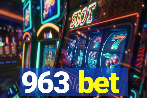 963 bet