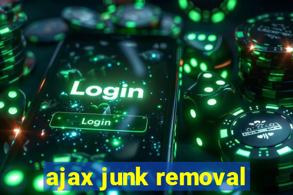 ajax junk removal