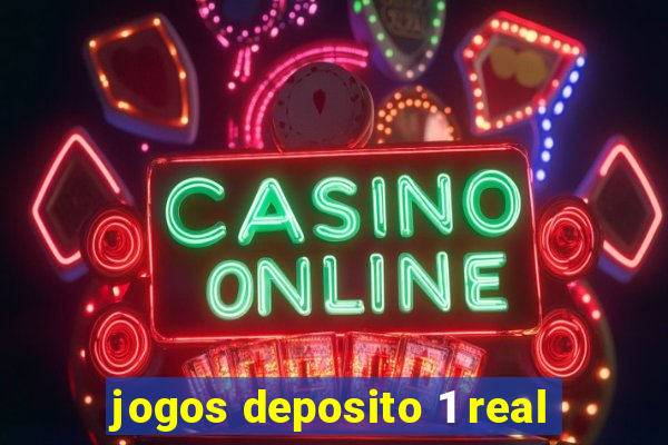 jogos deposito 1 real