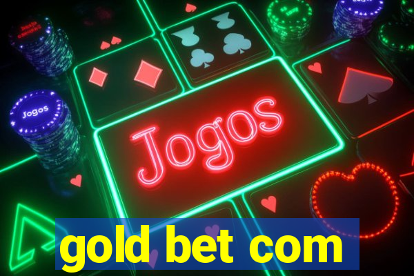 gold bet com