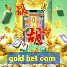 gold bet com