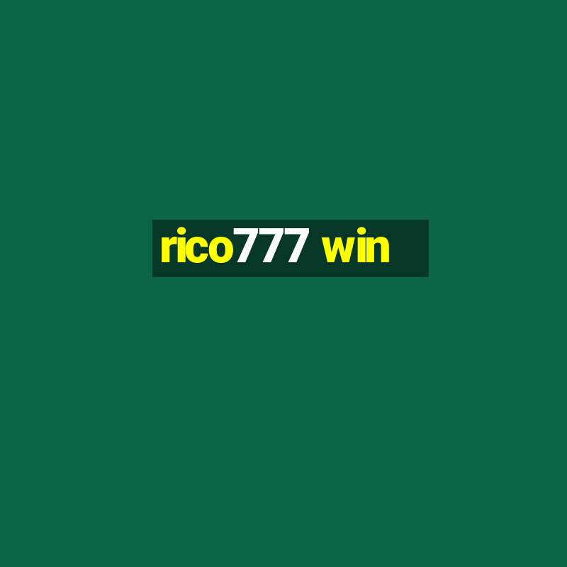 rico777 win