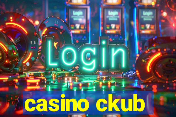 casino ckub