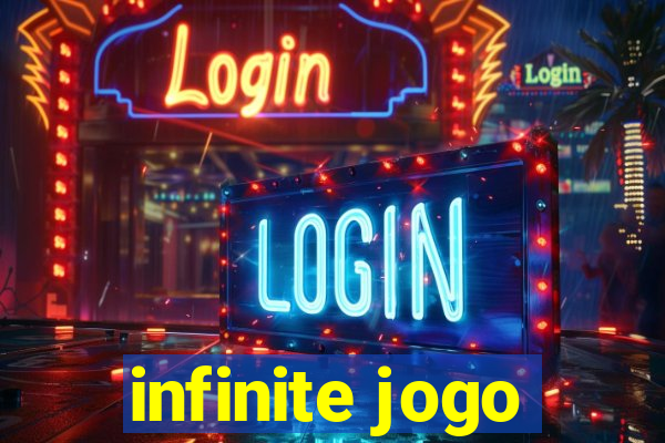 infinite jogo