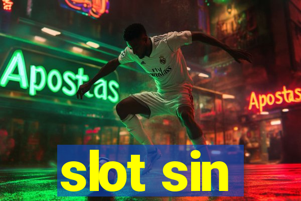 slot sin