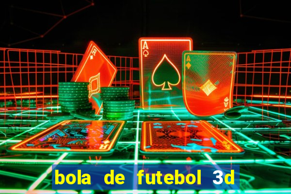 bola de futebol 3d para imprimir