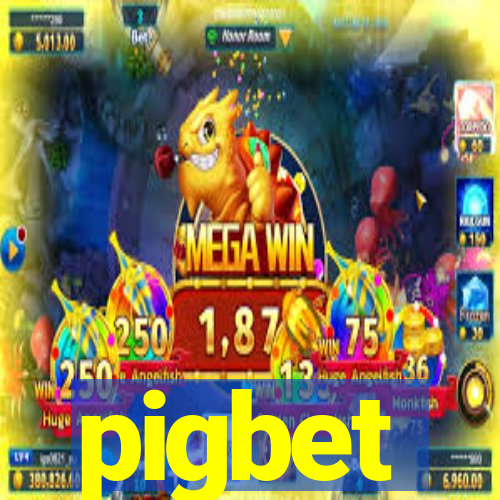 pigbet