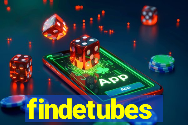 findetubes