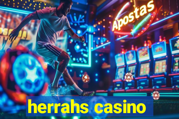 herrahs casino