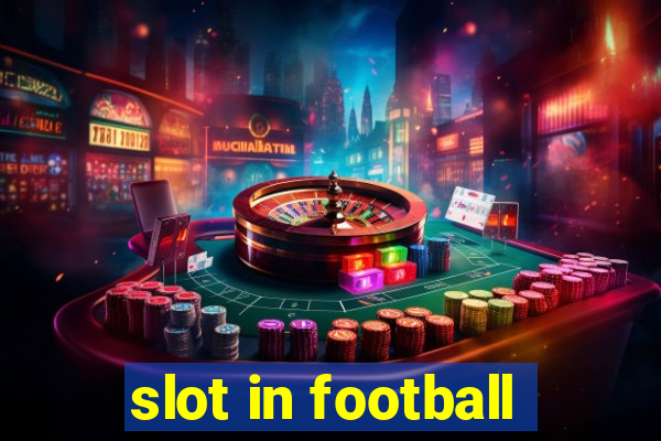 slot in football