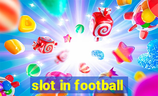 slot in football