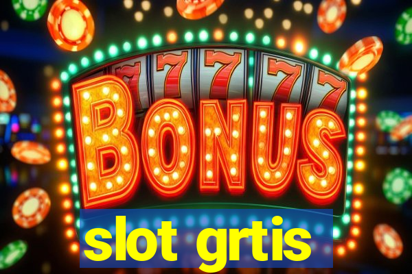 slot grtis