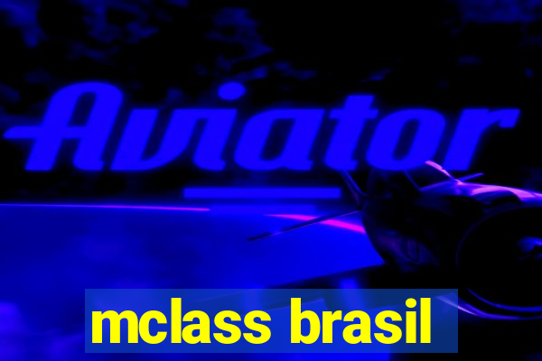 mclass brasil