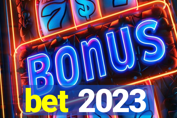 bet 2023