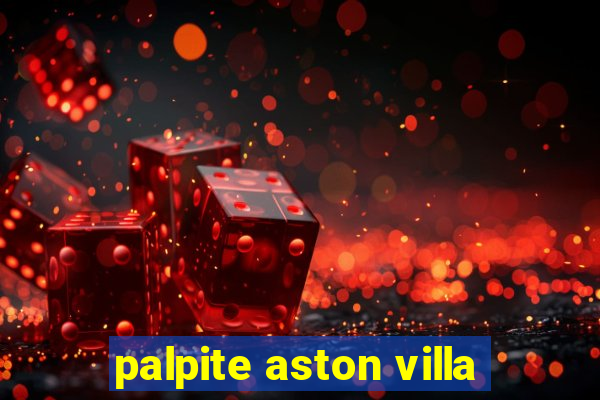 palpite aston villa