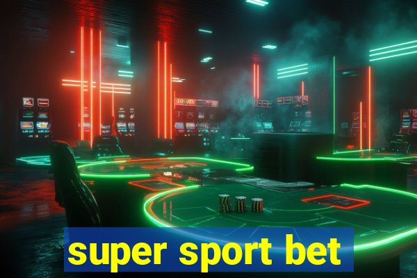 super sport bet