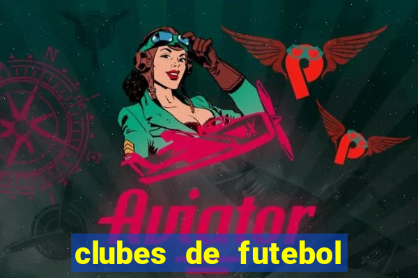 clubes de futebol ordem alfabetica