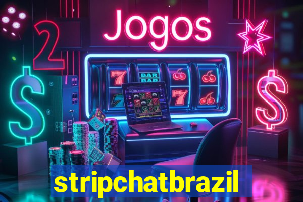 stripchatbrazil