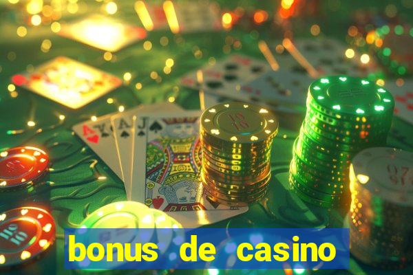 bonus de casino sem deposito 2024