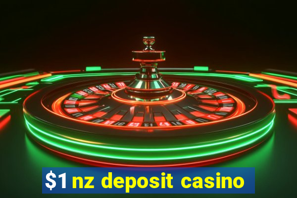 $1 nz deposit casino