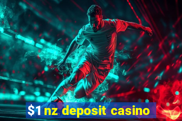 $1 nz deposit casino