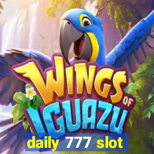 daily 777 slot