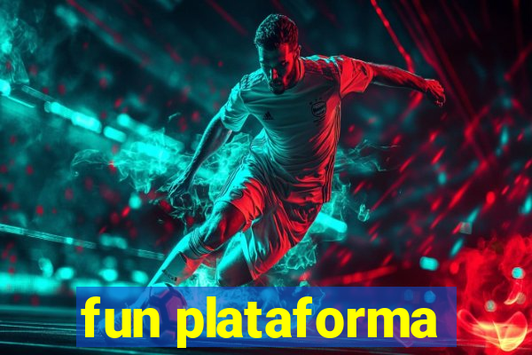 fun plataforma