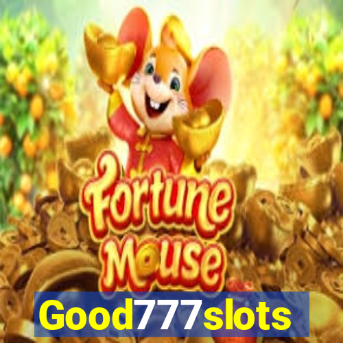 Good777slots