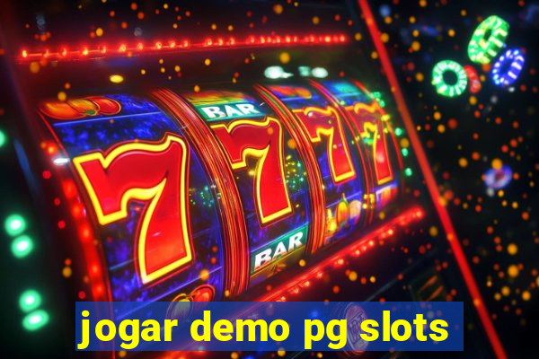 jogar demo pg slots