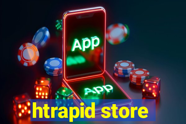 htrapid store