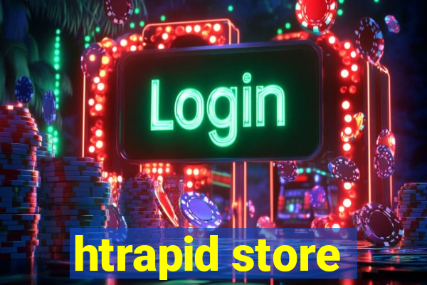 htrapid store