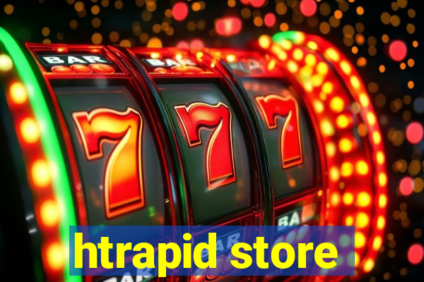 htrapid store